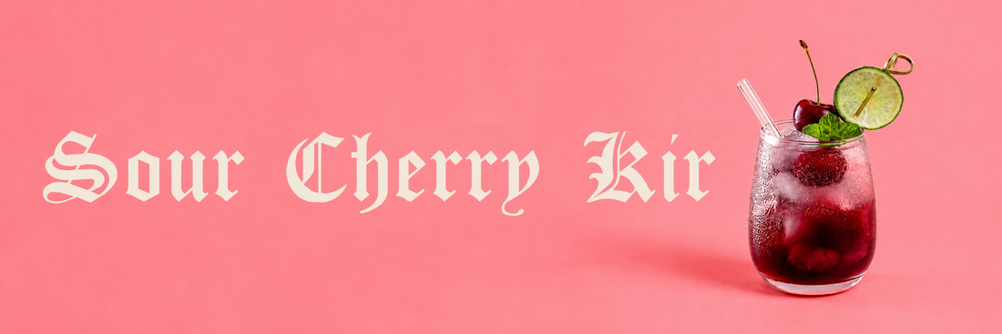 Sour Cherry Kir